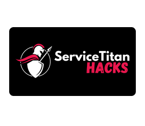 ServiceTitan Hacks
